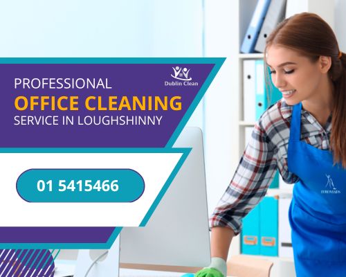 office cleaning Loughshinny